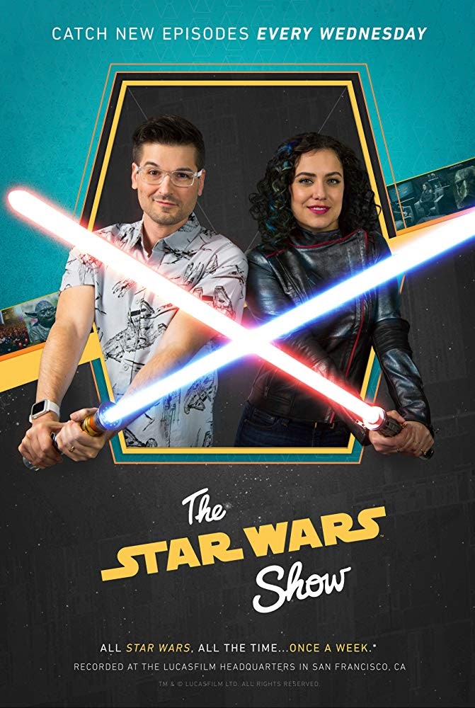 Now-outdated poster for "The Star Wars Show"