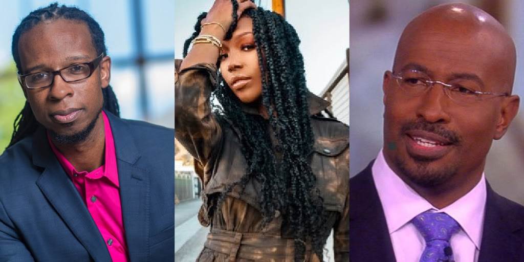 Dr. Ibram X. Kendi; Brandy; Van Jones
