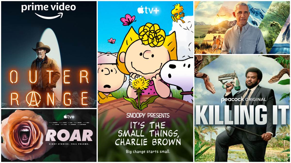 Outer Range (Prime Video), It's the Small Things Charlie Brown (Apple TV+), Our Great National Parks (Netflix), Killing It (Peacock), Roar (Apple TV+)