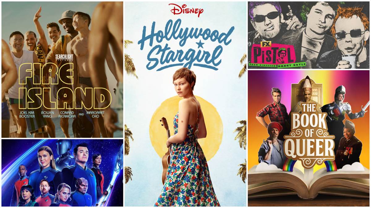 Fire Island (Searchlight Pictures), Hollywood Stargirl (Disney+), Pistols (FX/Hulu), The Book of Queer (discovery+), The Orville: New Horizons (Hulu)