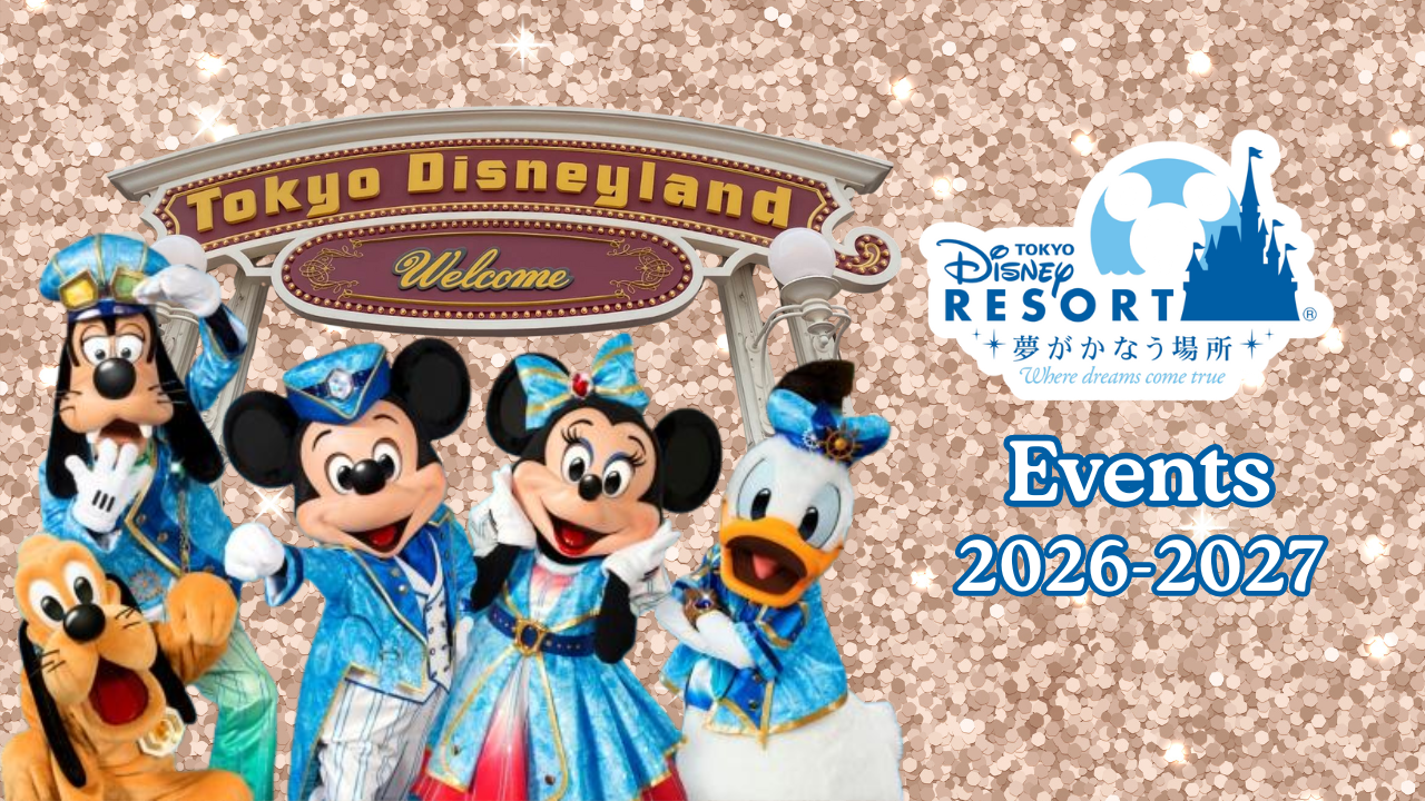 Tokyo Disney Resort Reveals Massive 2026 Lineup: Including a Sparkling DisneySea 25th Anniversary