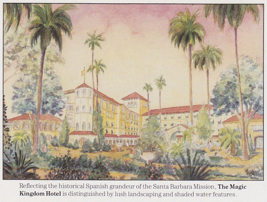The Magic Kingdom Hotel was described as “reflecting the historical Spanish grandeur of the Santa Barbara Mission.