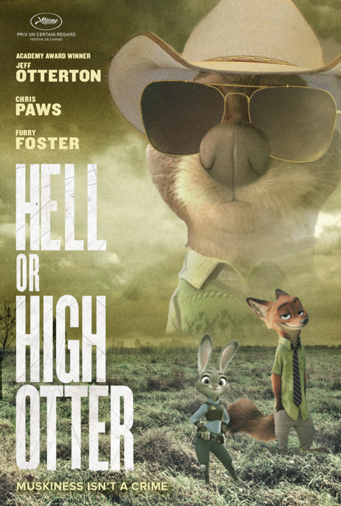 Hell or High Water as Hell of High Otter