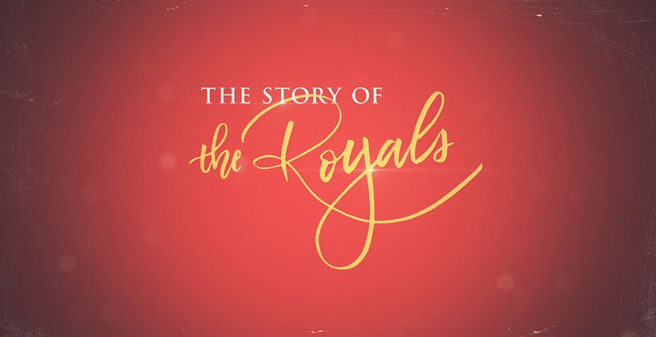 Story of the Royals