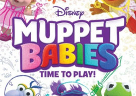 DVD Review - "Muppet Babies: Time to Play!"