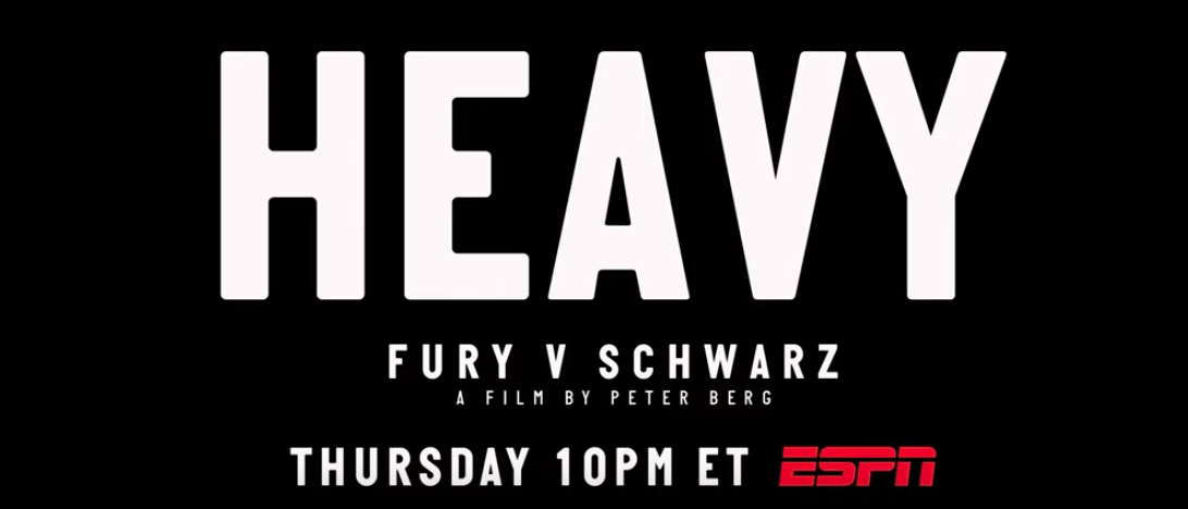 Heavy Fury V Schwarz Set To Premiere On September 12 On Espn
