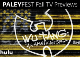 PaleyFest: Hulu Spotlights "Wu Tang: An American Saga" and "Dollface" at Fall Preview Event