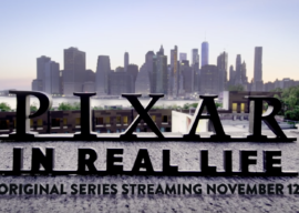 "Pixar In Real Life" Coming to Disney+, More Disney+ Pixar Trailers Released