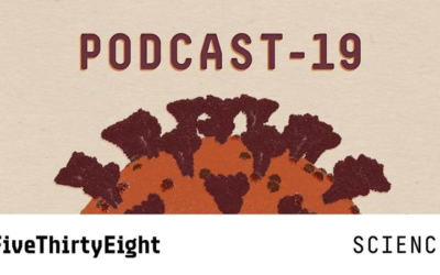 New Podcast from ABC News' FiveThirtyEight Investigates COVID-19 Mysteries, Reports on Latest Scientific Developments and More