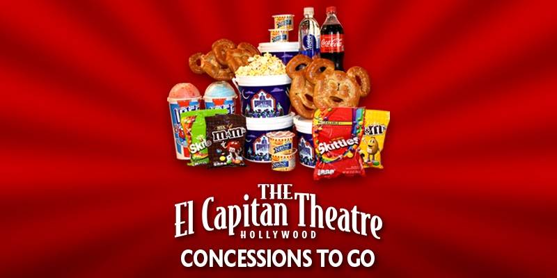 Get Your Movie Night Snacks At El Capitan Theater With New Concessions To Go Program
