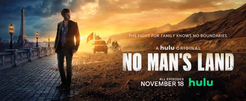 Hulu Releases Official Trailer and Key Art for "No Man's Land"