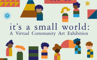 Walt Disney Family Museum Launches "it's a small world: A Virtual Community Art Exhibition"