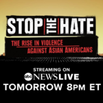 ABC News Live Announces Special: "Stop the Hate: The Rise in Violence Against Asian Americans"