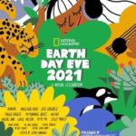 Celebrate Earth Day Eve 2021 With National Geographic on April 21