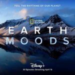 Disney+ Review: "Earth Moods" from National Geographic is the Ultimate Relaxation Screenscape Experience