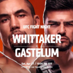 Preview - Middleweight Contenders Clash During UFC Fight Night: Whittaker vs Gastelum