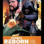 Comic Review - "Heroes Reborn #1" Creates a Brand New Marvel Universe with New Heroes and Villains