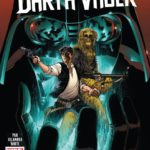 Comic Review - "Star Wars: Darth Vader" (2020) #12 Explores the Link Between the Sith Lord and Han Solo