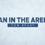ESPN+ Releases Trailer for "Man in the Arena: Tom Brady"