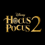 "Hocus Pocus 2" is Coming to Disney+ in Fall 2022