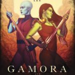 Book Review - Marvel's "Gamora and Nebula: Sisters in Arms" Will Change the Way You Look at the Characters