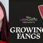 Disney Launchpad Interview: Ann Marie Pace  - Director of "Growing Fangs"