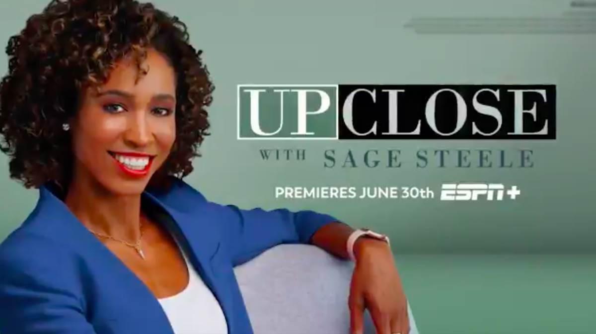 Interview Series &quot;Up Close with Sage Steele&quot; Coming to ESPN+ -  LaughingPlace.com