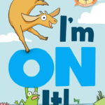 Children's Book Review: "I’m On It! An Elephant & Piggie Like Reading Book!"