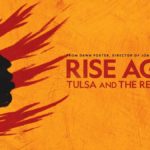 Documentary Review: "Rise Again: Tulsa and the Red Summer"