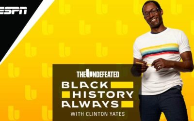 ESPN and The Undefeated Launching "Black History Always" Podcast Hosted by Clinton Yates on July 28th