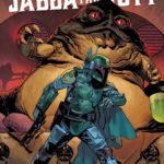Comic Review - "Star Wars: War of the Bounty Hunters - Jabba the Hutt" Introduces New Character Deva Lompop
