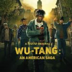 Season 2 of Hulu's "Wu-Tang: An American Saga" Set to Stream September 8th