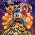 "Legend of the Three Caballeros" Premieres on Disney XD August 7
