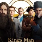 New Trailer and Poster Released for "The King's Man"