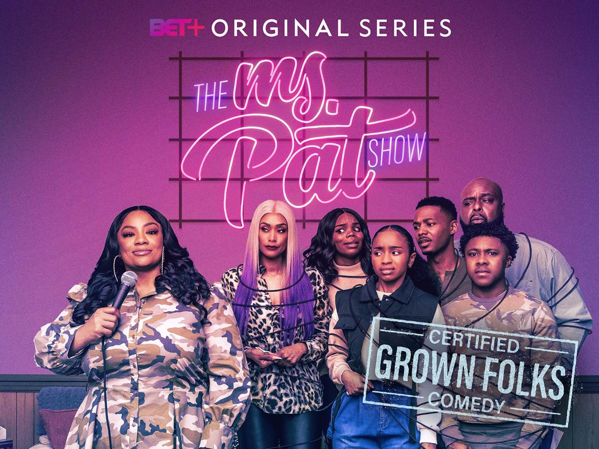 Taking Norman Lear to the Next Level: How &quot;The Ms. Pat Show&quot; on BET+ Pushes  Classic Sitcom Boundaries - LaughingPlace.com