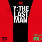 FX Shares Poster for New Series "Y: The Last Man" Coming to FX on Hulu September 13th