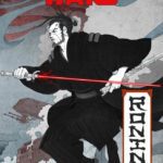 Book Review - "Star Wars: Ronin - A Visions Novel" Expands the Short Film "The Duel" Into a Sprawling Epic