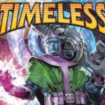 Marvel Comics Reveals Cover Art for Upcoming One-Shot "Timeless #1"