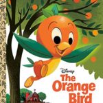 Orange Bird "Little Golden Book" Available to Pre-Order
