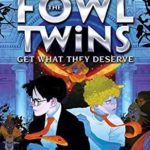 Book Review: "The Fowl Twins Get What They Deserve"