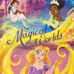 Children's Book Reviews — "Disney Princess: Magical Worlds" and "Disney Princess: 12 Days of Princess" Make For Great Gift Ideas