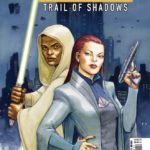 Comic Review - "Star Wars: The High Republic - Trail of Shadows" #1 Investigates a Mysterious Jedi Death