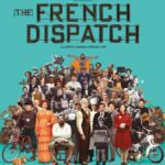 New Featurette Released for Wes Anderson’s “The French Dispatch”
