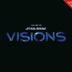 "The Art of Star Wars: Visions" Book to be Released April 2022