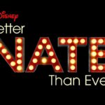 "Better Nate Than Ever" Coming to Disney+ Spring 2022