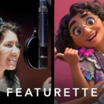 Go Behind the Lyrics in a New Featurette from Disney's "Encanto"