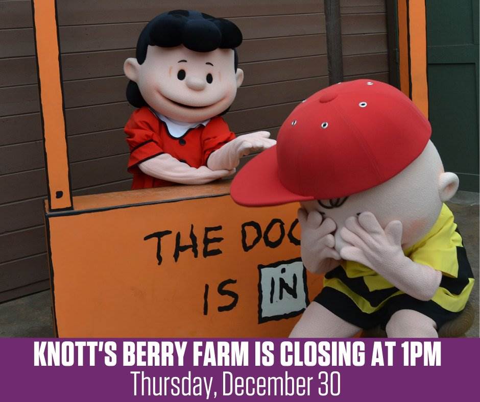 Knott s Berry Farm And Six Flags Magic Mountain Closed Early Or 