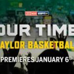 "Our Time: Baylor Basketball" to Give Fans Behind-The-Scenes Look at Men's and Women's Teams on ESPN+