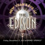 Ring in the New Year at The Edison at Disney Springs with Food, Drinks and Live Entertainment