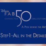 Disney Shares Step 1 of a Peek Behind the Artistry of the Fab 50 Character Collection